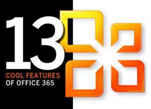 13 Cool Features of Office 365